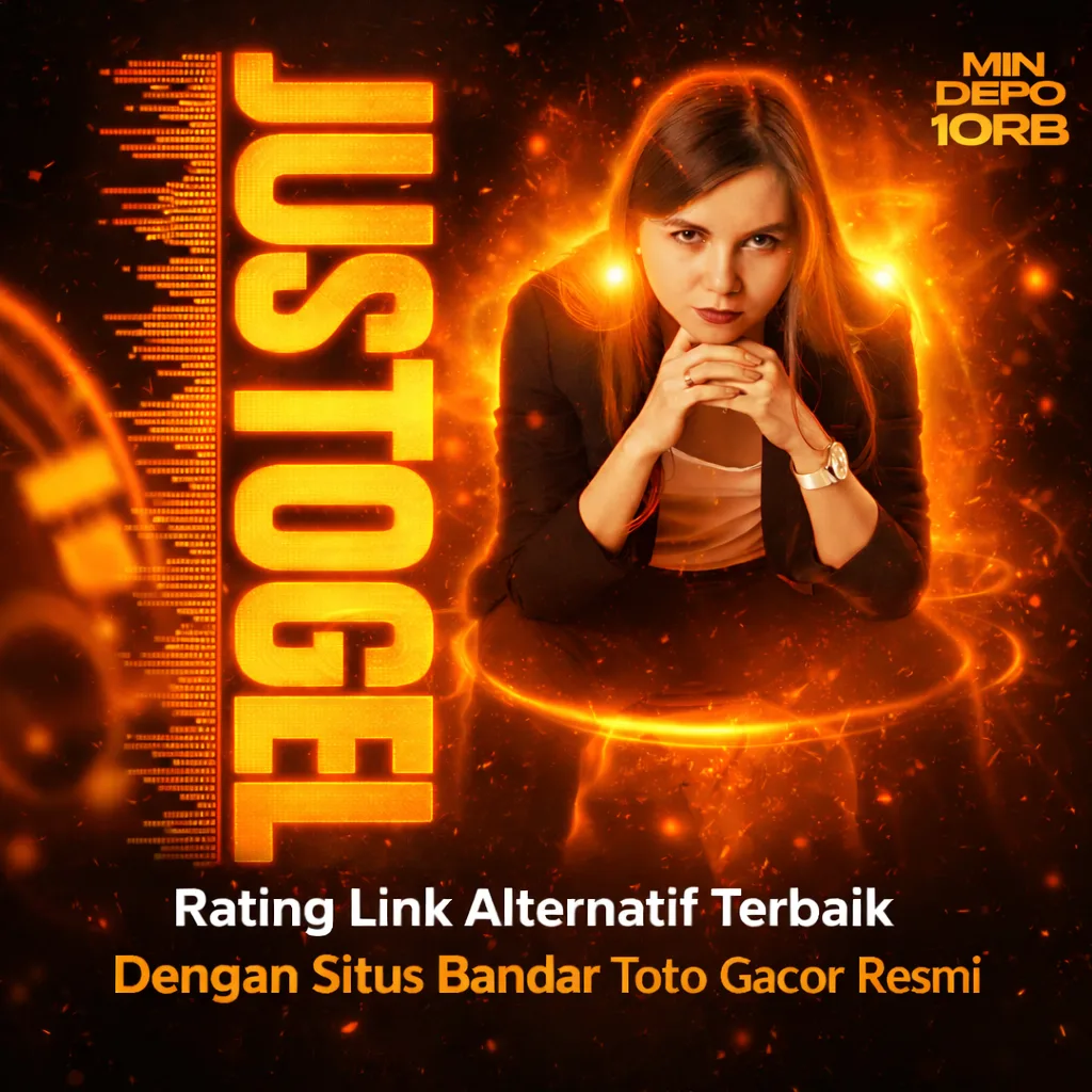 JUSTOGEL ⭐ Rating Link Alternatif Terbaik Dengan Situs Bandar Toto Gacor Resmi